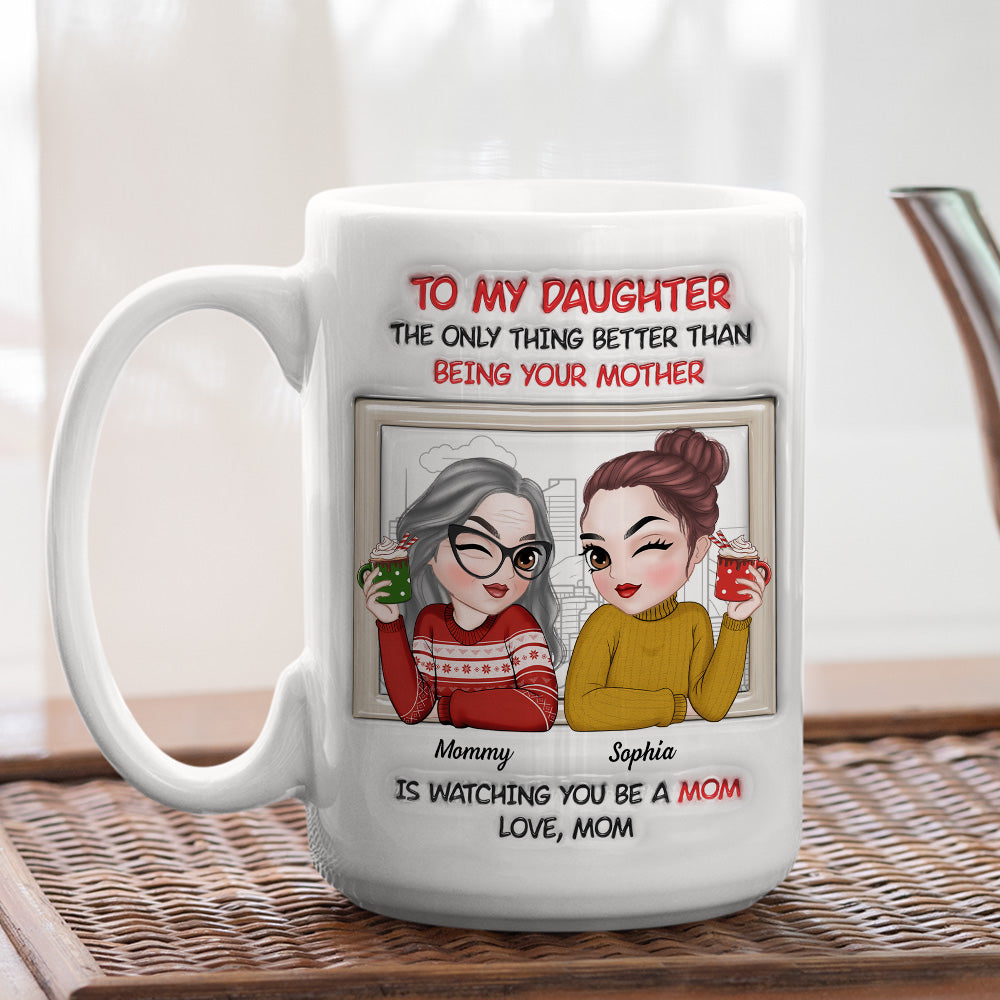 From Daughter To Amazing Mom -  Personalized Custom 3D Inflated Effect Mug