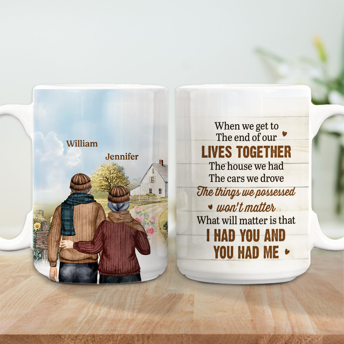 When We Get To The End - Personalized Custom Coffee Mug