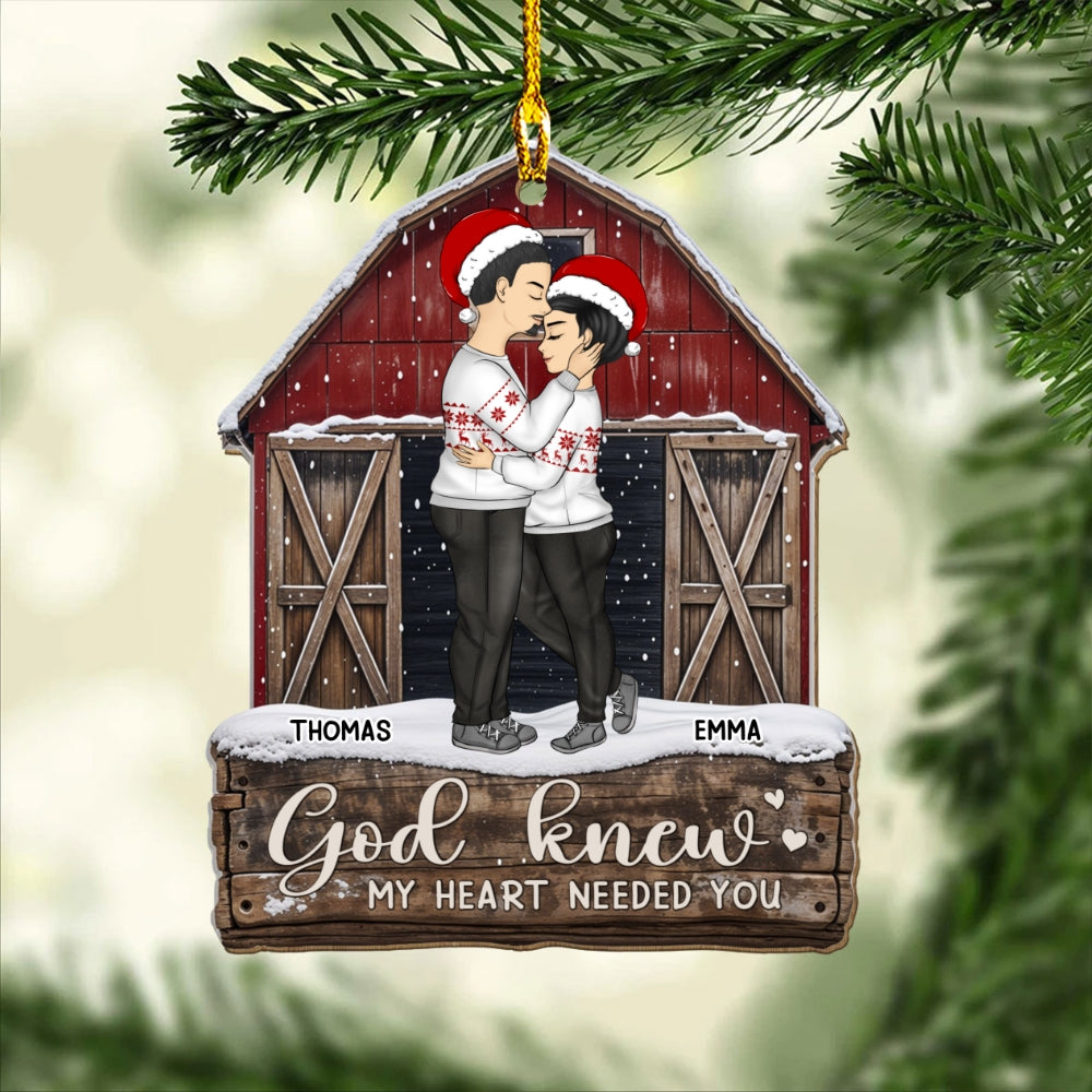 God Knew My Heart Needed You - Personalized Custom Acrylic Ornament