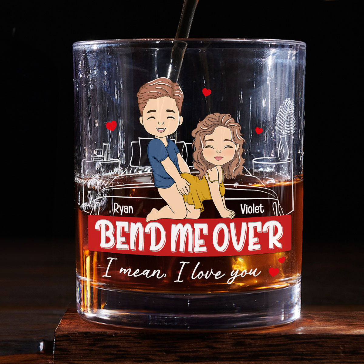 Bend Me Over - Personalized Custom Whiskey Glass