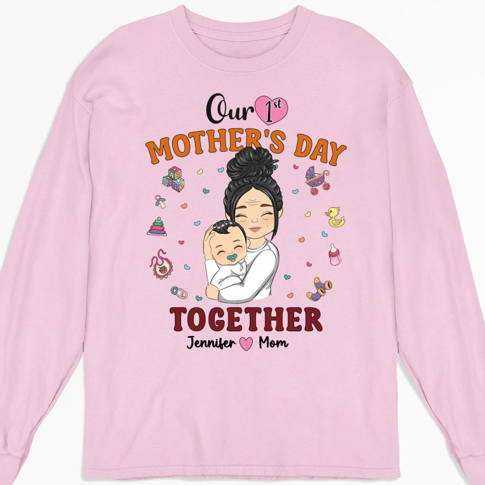 1st Mothers Day Together - Personalized Custom Shirt