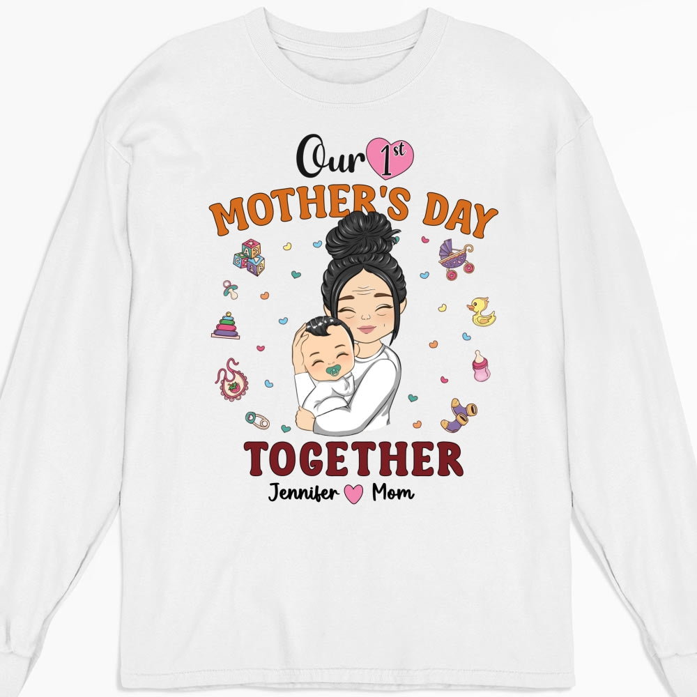 1st Mothers Day Together - Personalized Custom Shirt