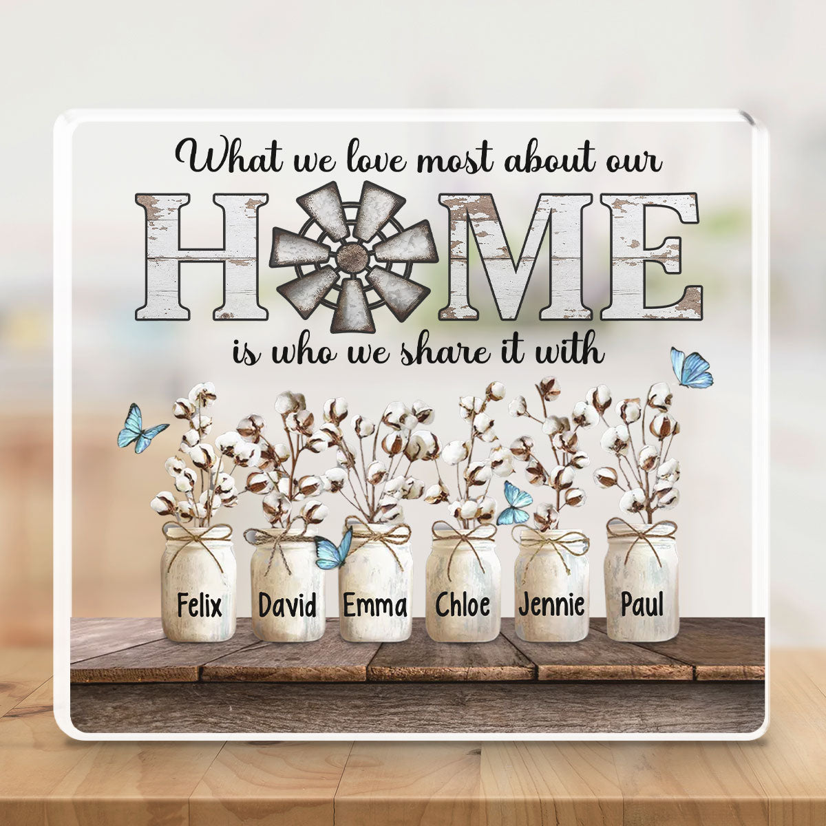 What We Love Most About Our Home - Personalized Custom Acrylic Plaque