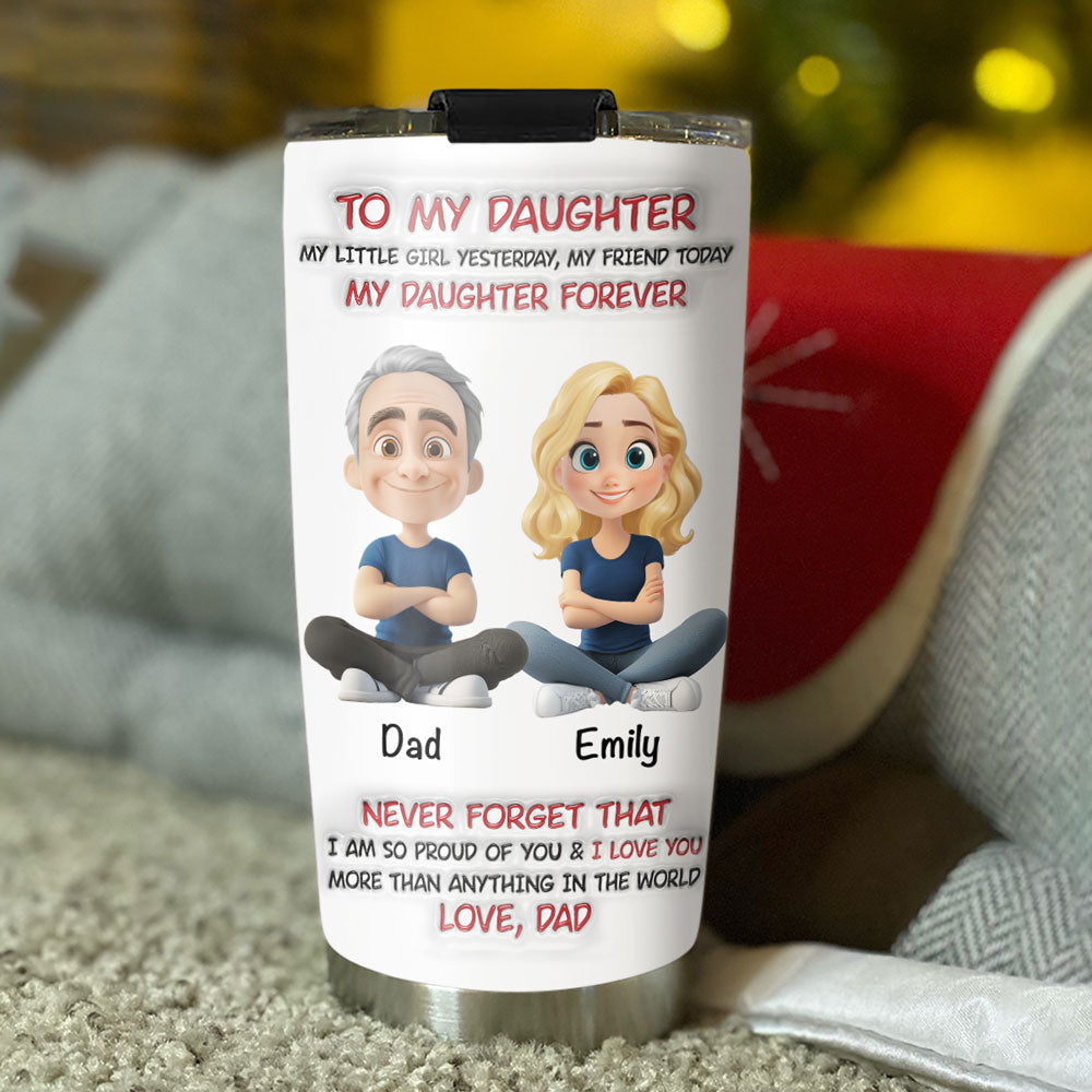 My Little Girl Yesterday -  Personalized Custom 3D Inflated Effect Tumbler