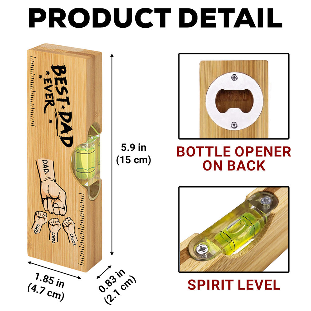 The Best Dad Grandpa Ever - Personalized Custom Wooden Spirit Level Bottle Opener