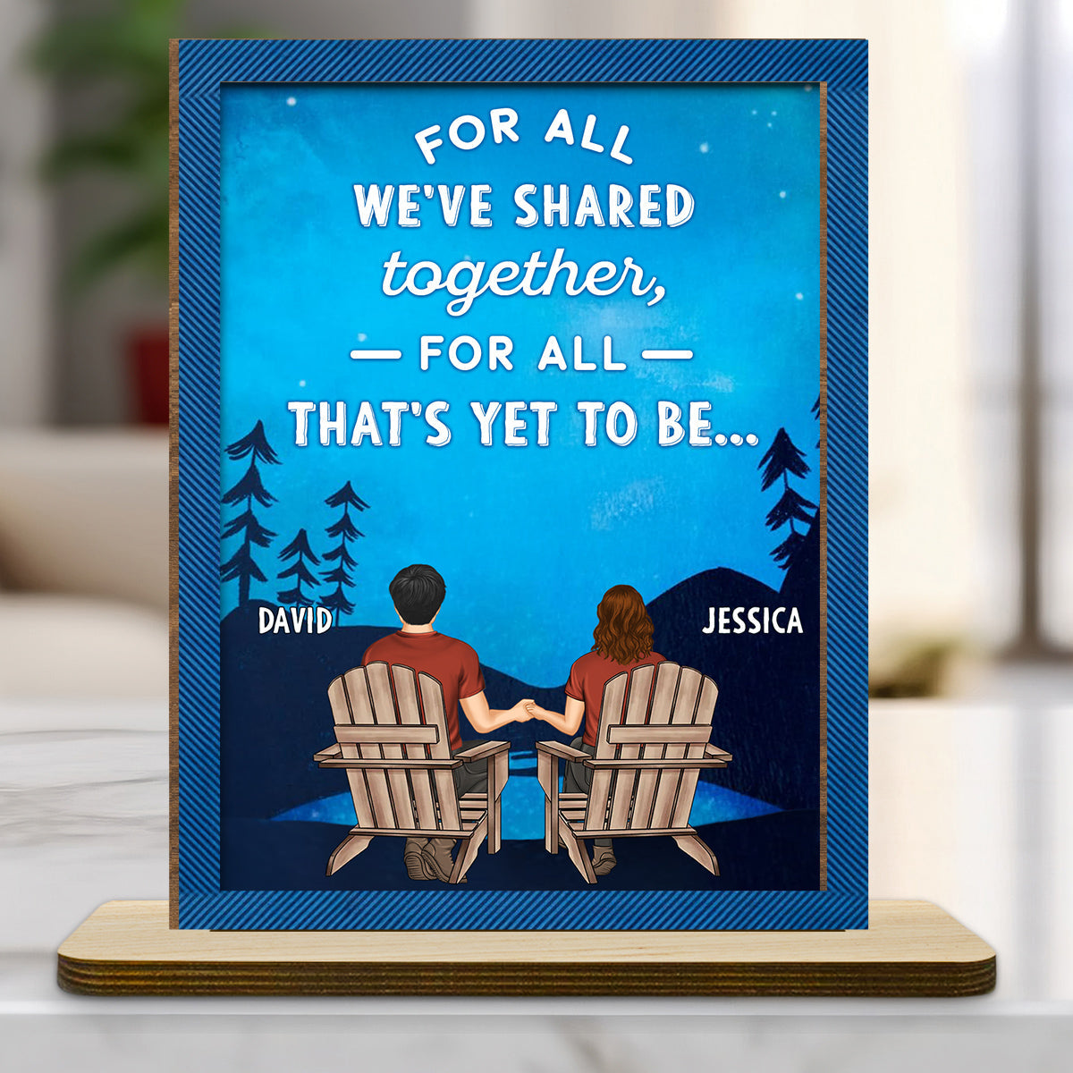 For The Present And Beyond - Personalized Custom 2-Layer Wood Plaque With Flat Base