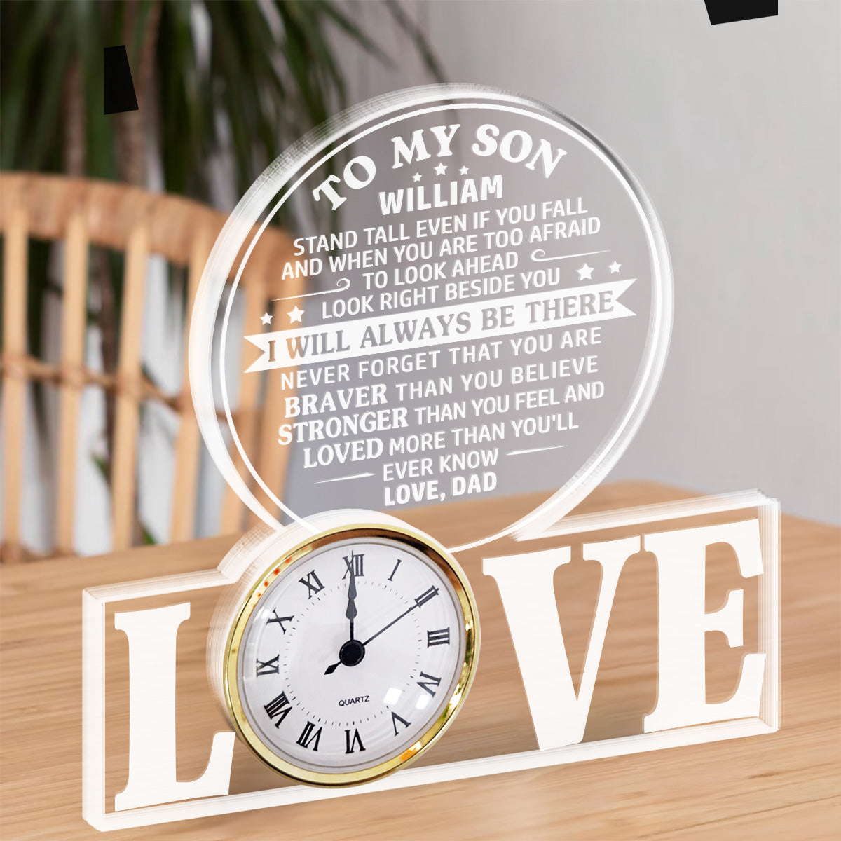 I Will Always Be There - Personalized Custom Acrylic Desk Clock Plaque