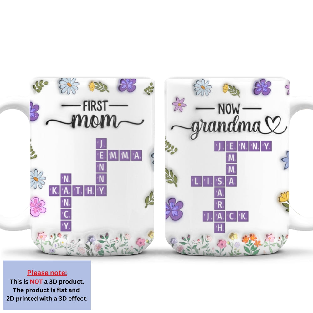 First Mom Now Grandma Crossword - Personalized Custom 3D Inflated Effect Mug