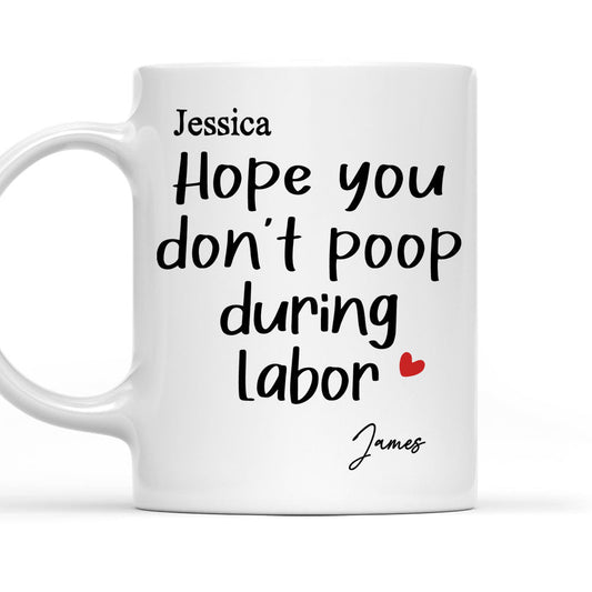 Hope You Do Not Do This - Personalized Custom Coffee Mug