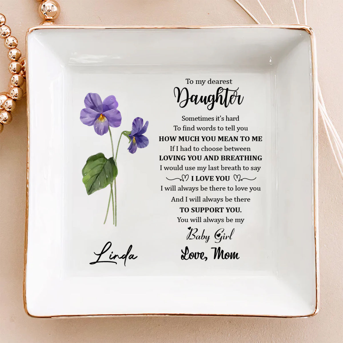 Mom Always Be There To Support Daughter - Personalized Custom Jewelry Dish