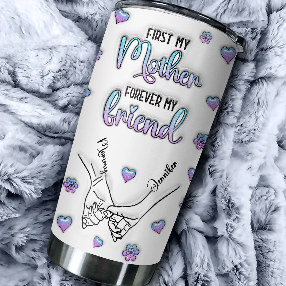 Forever My Friend - Personalized Custom 3D Inflated Effect Tumbler