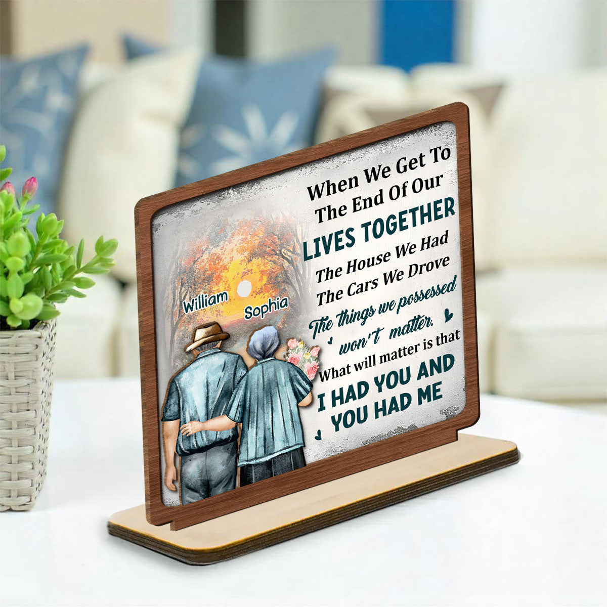 I Had You - Personalized Custom 2-Layer Wood Plaque With Flat Base