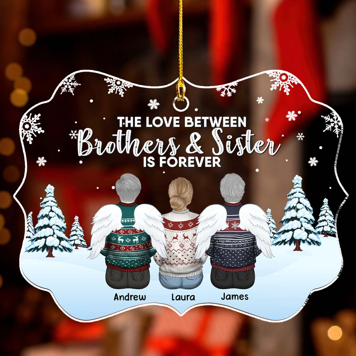 The Love Between Brothers And Sisters Is Forever - Personalized Custom Acrylic Ornament