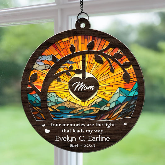 Your Memories Are The Light - Personalized Custom Suncatcher