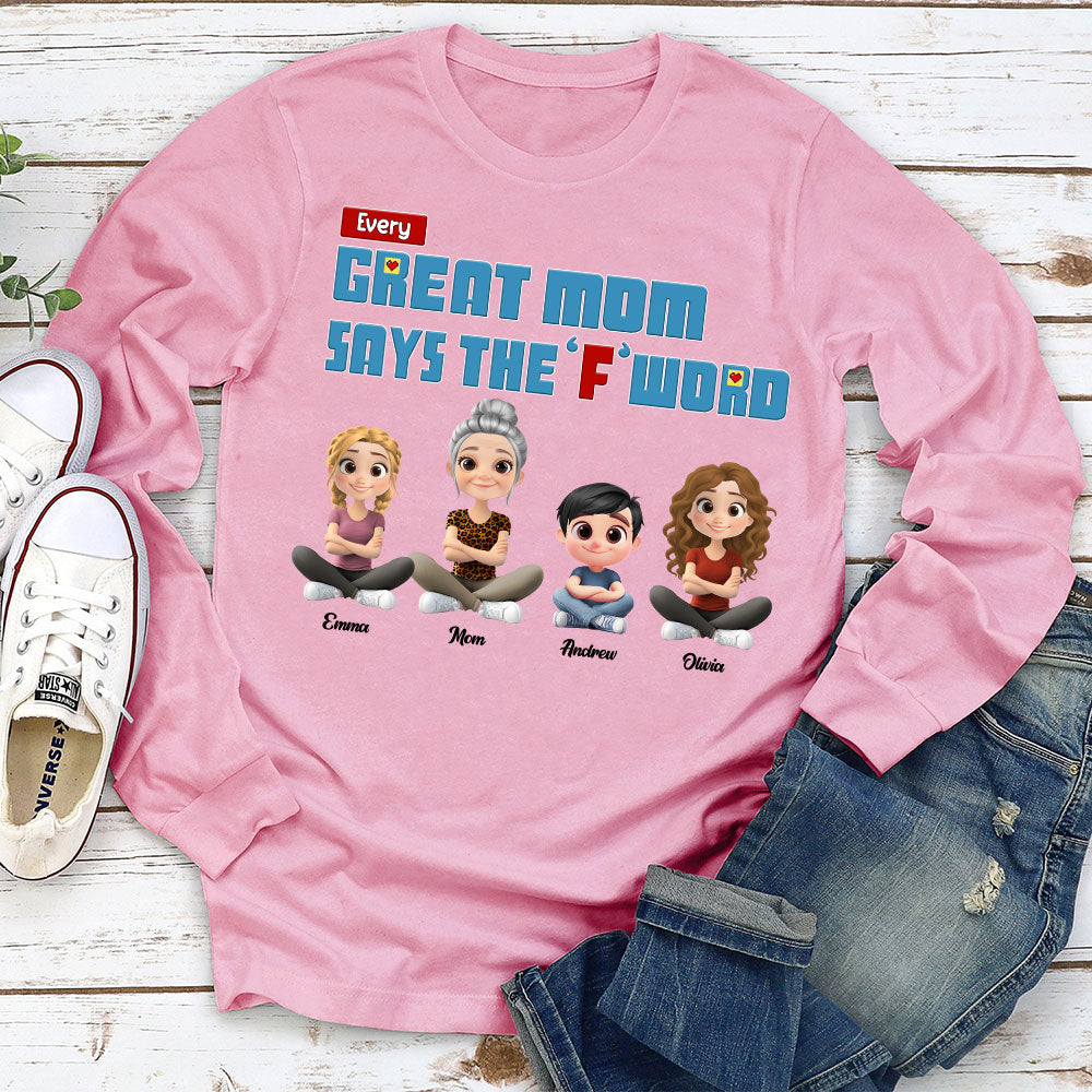Every Great Mom Says F Word - Personalized Custom Shirt