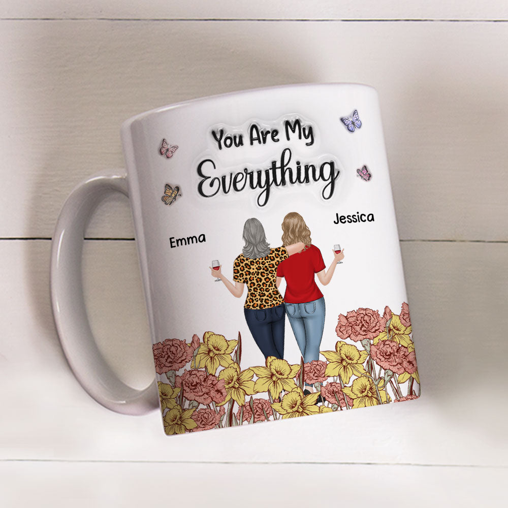 Mom You Are My Everything - Personalized Custom 3D Inflated Effect Mug