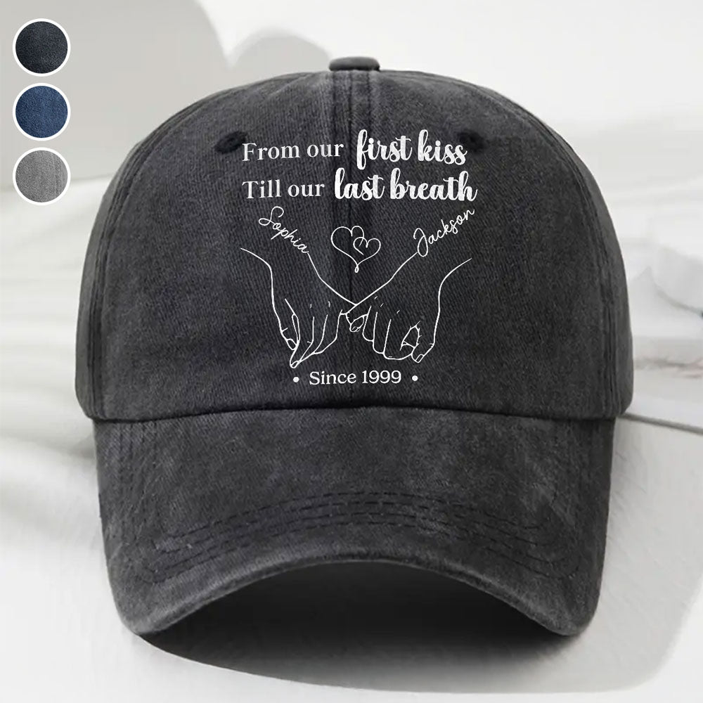 From Our First Kiss Till The Last - Personalized Custom Vintage Washed Denim Cap