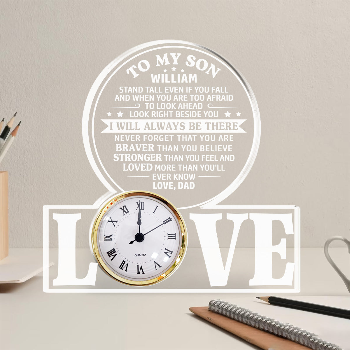 I Will Always Be There - Personalized Custom Acrylic Desk Clock Plaque