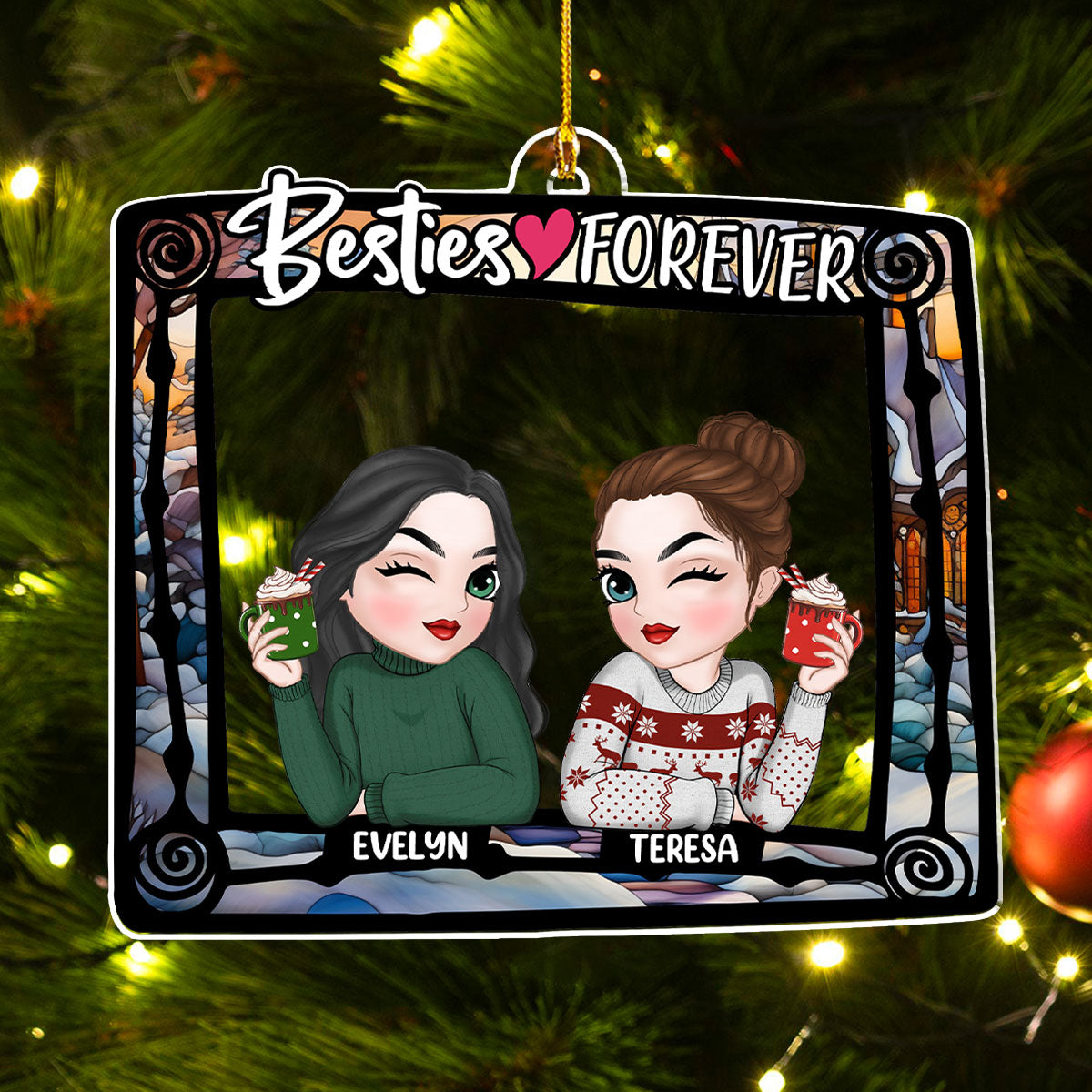 Besties Are Forever - Personalized Custom Acrylic Ornament