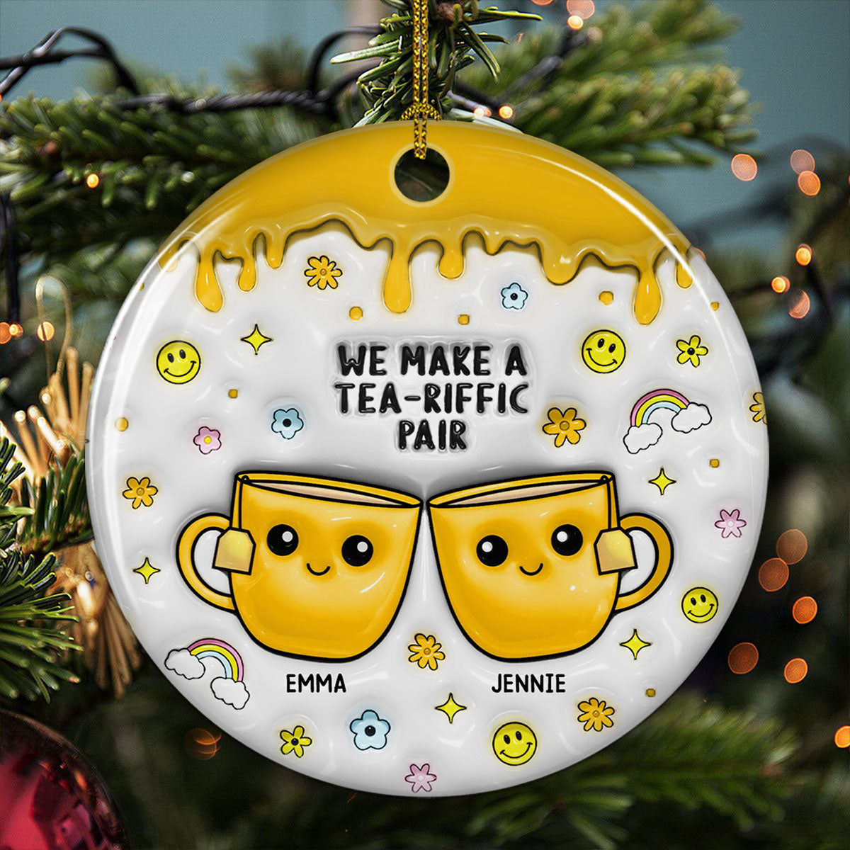 You'll Always Be My Best Tea - Personalized Custom 3D Inflated Effect Ceramic Ornament