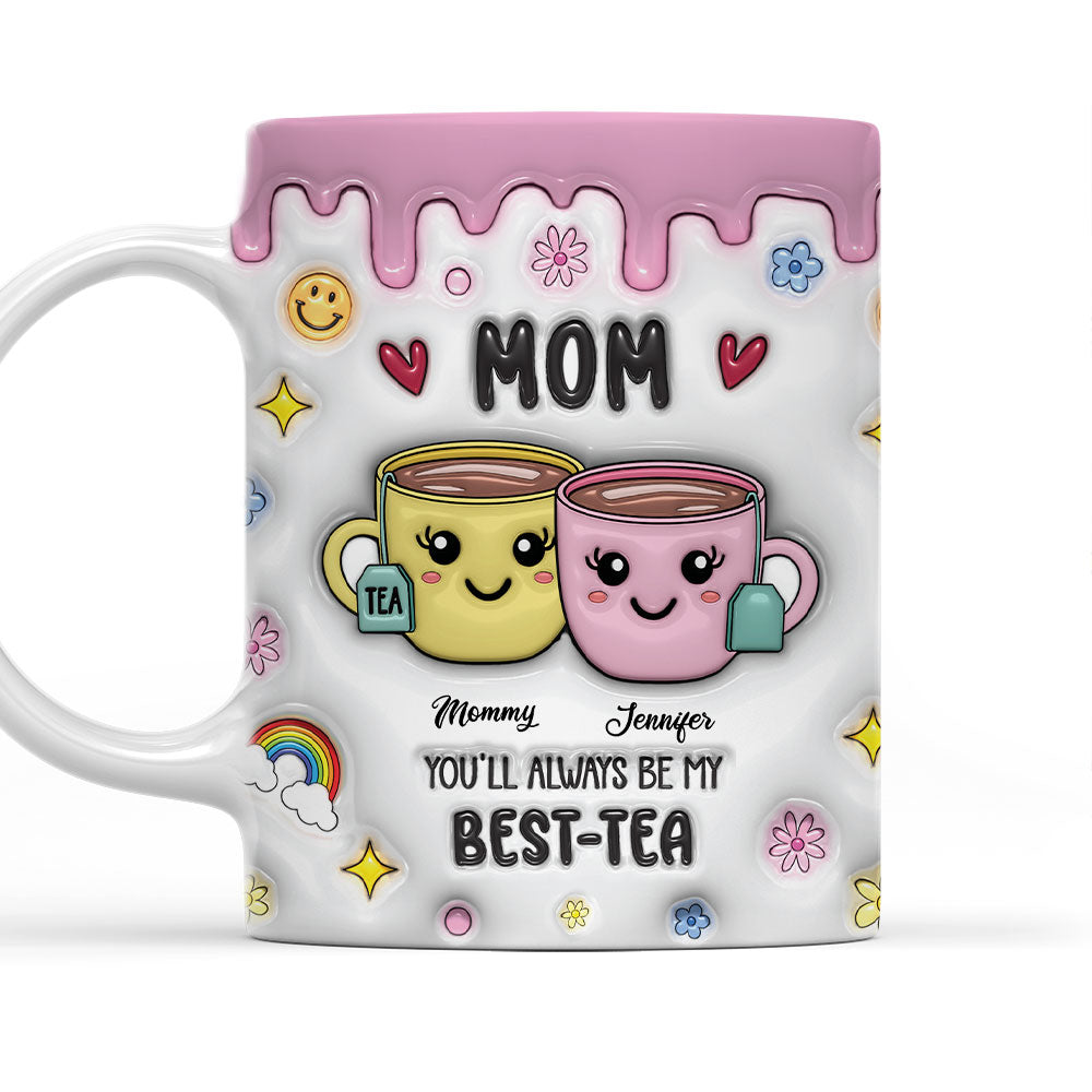Mom You Will Always My Bestie - Personalized Custom 3D Inflated Effect Mug