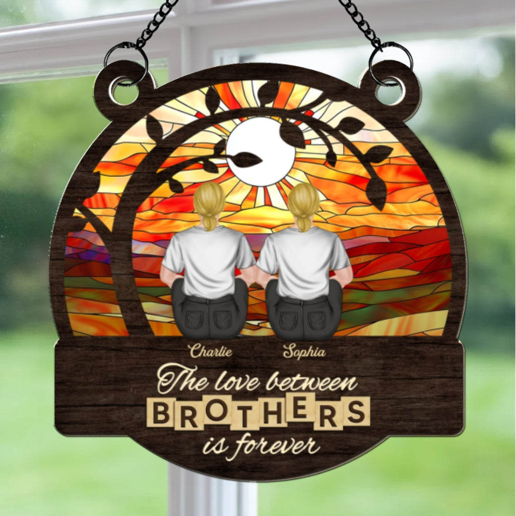 Brothers And Sisters Forever - Personalized Custom Suncatcher
