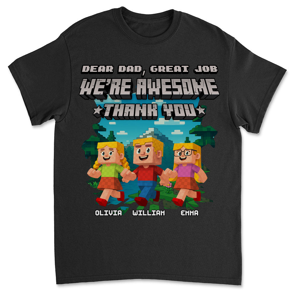 Dear Papa We Are Awesome - Personalized Custom Shirt