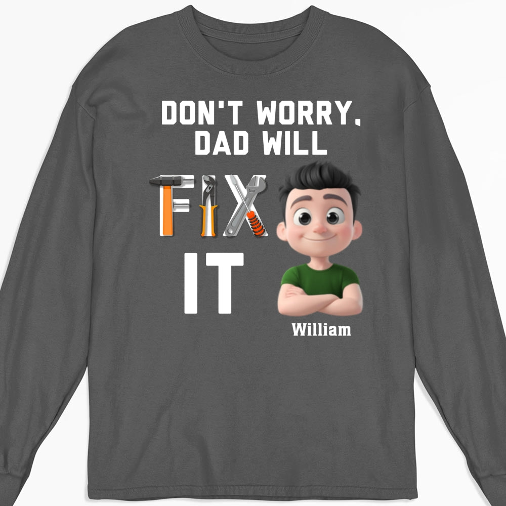 Dad Will Fix It - Personalized Custom Shirt