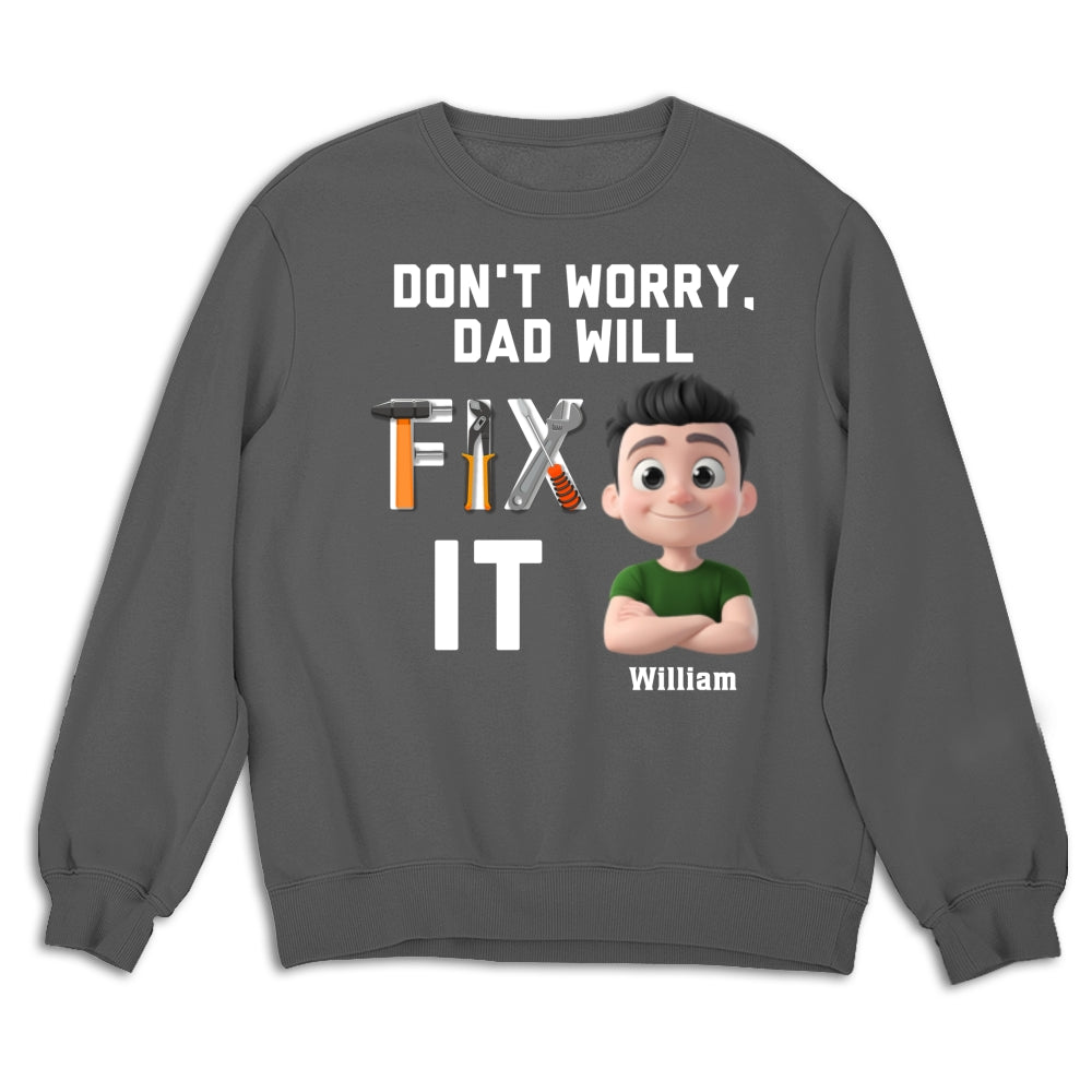 Dad Will Fix It - Personalized Custom Shirt
