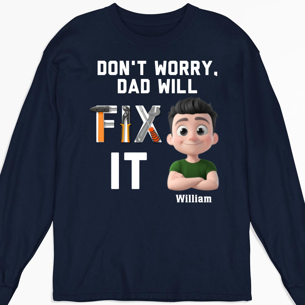 Dad Will Fix It - Personalized Custom Shirt