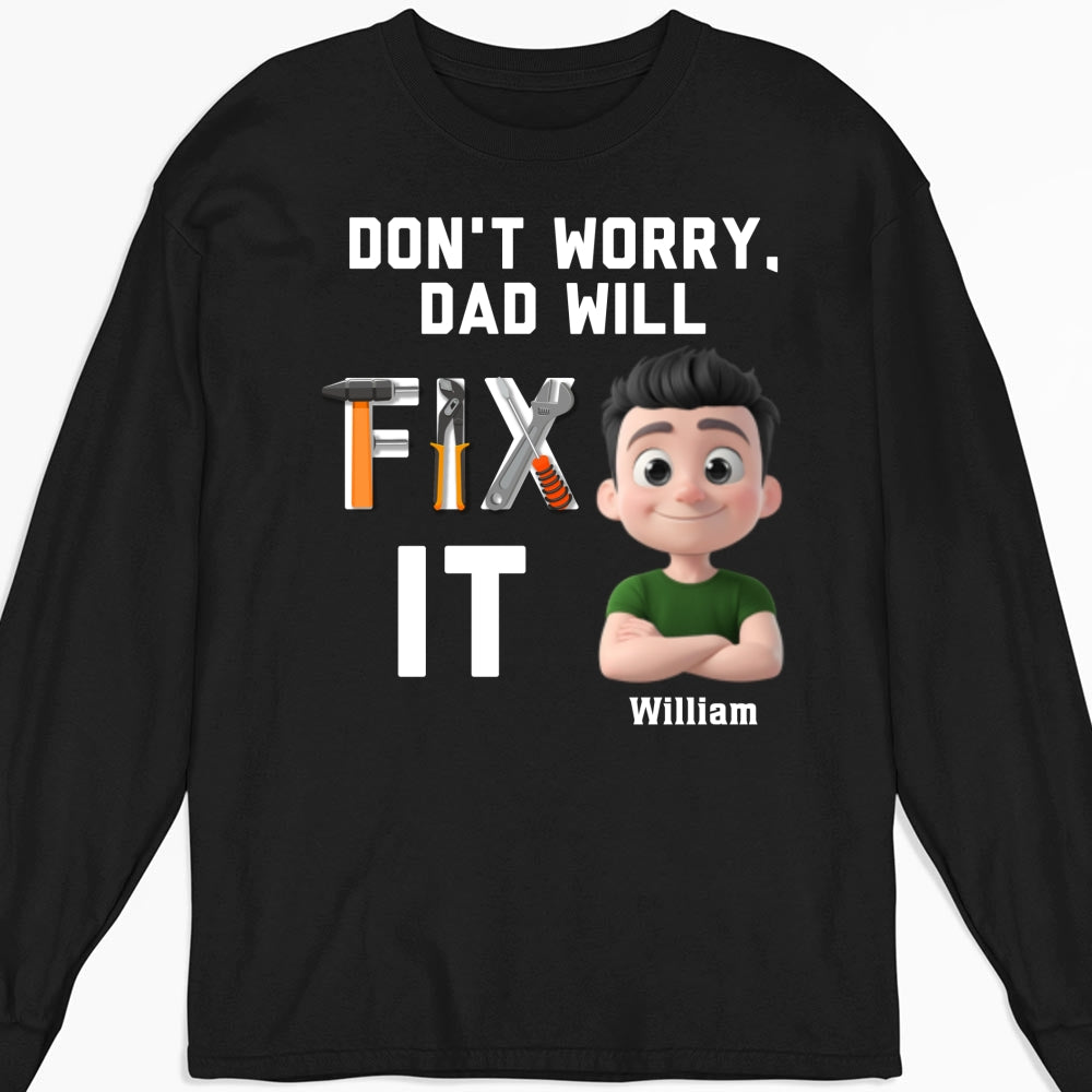 Dad Will Fix It - Personalized Custom Shirt
