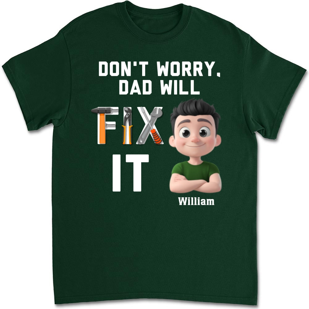 Dad Will Fix It - Personalized Custom Shirt