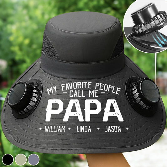 My Favorite People Call Me Daddy - Personalized Custom Solar Fan Hat