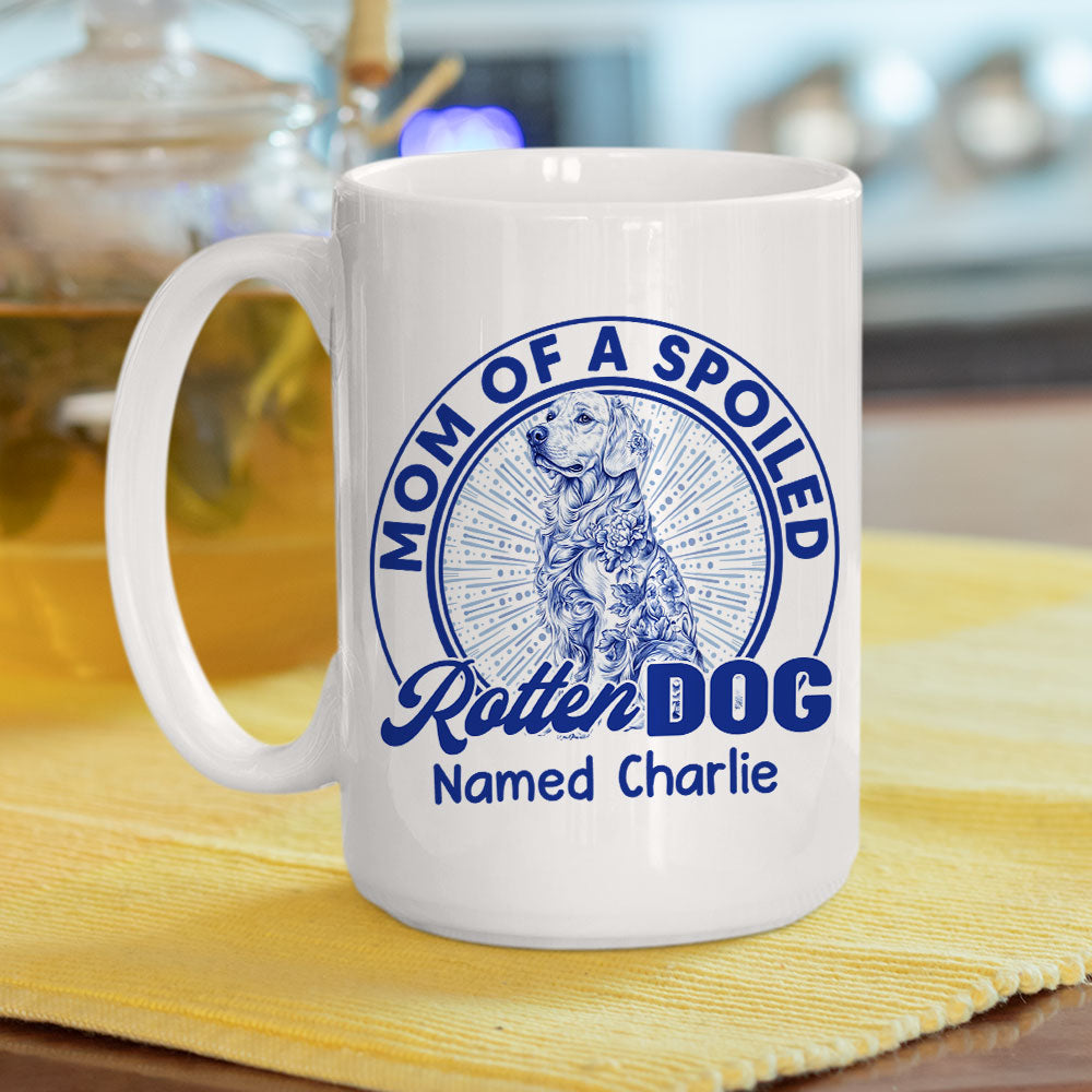 Spoiled Rotten Dog With Blue  - Personalized Custom Coffee Mug