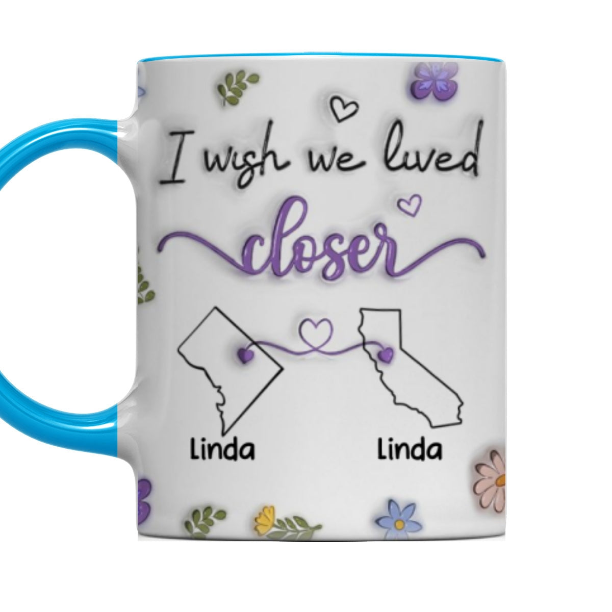 I Wish We Lived Closer - Personalized Custom Accent Mug