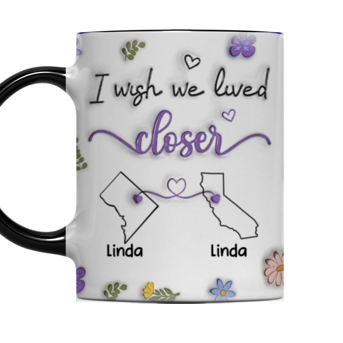 I Wish We Lived Closer - Personalized Custom Accent Mug