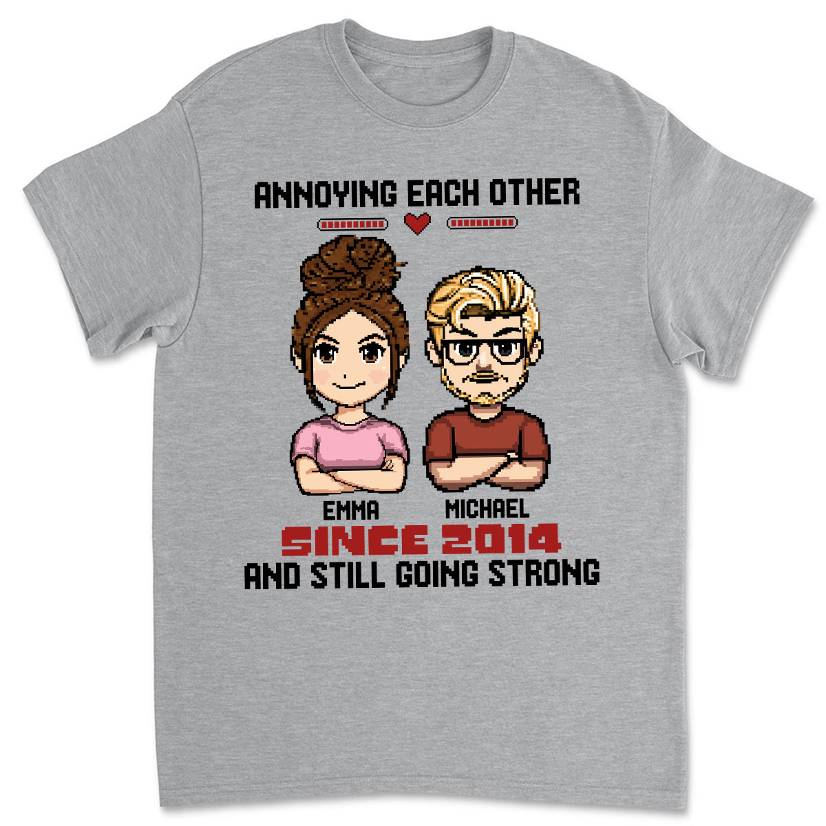 Annoying For Years - Personalized Custom Shirt