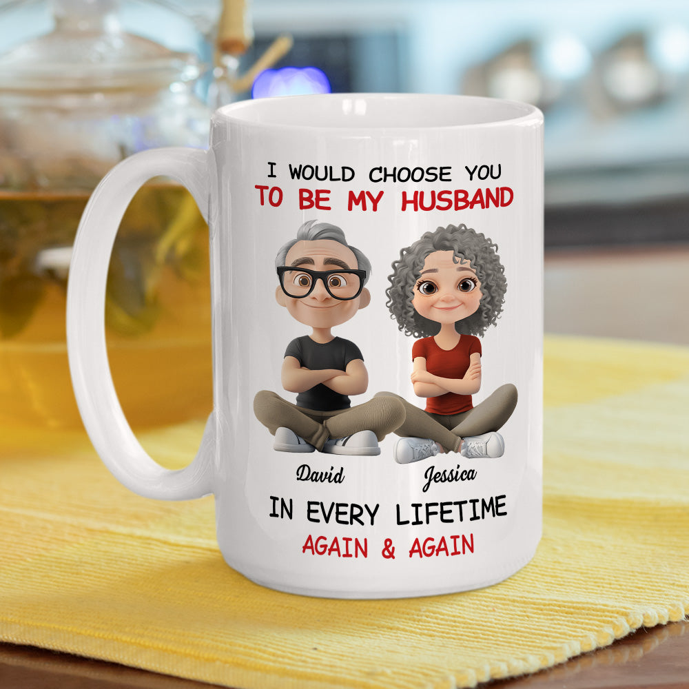 Always Choose You My Husband - Personalized Custom Coffee Mug