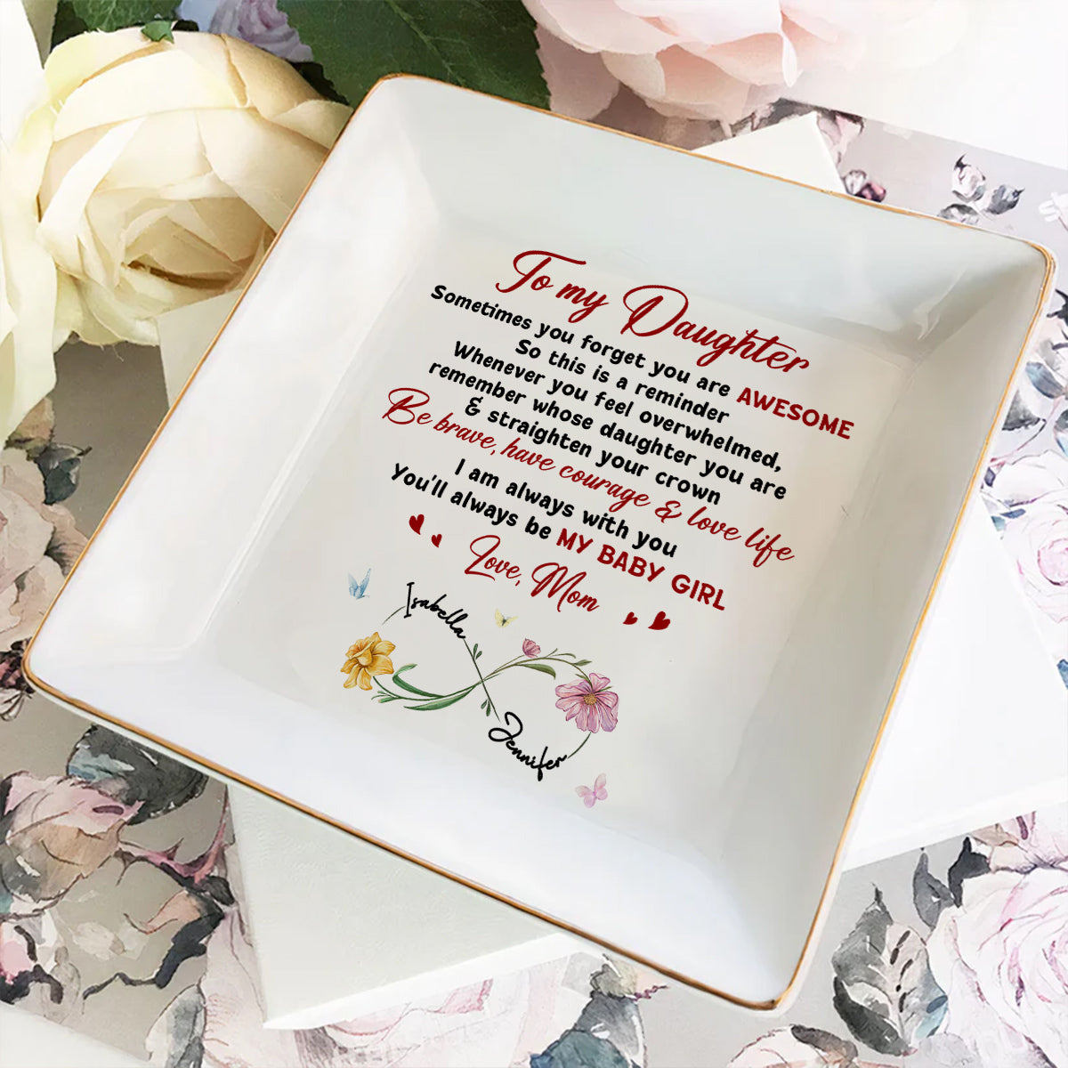 You Will Always Be My Baby Girl - Personalized Custom Jewelry Dish
