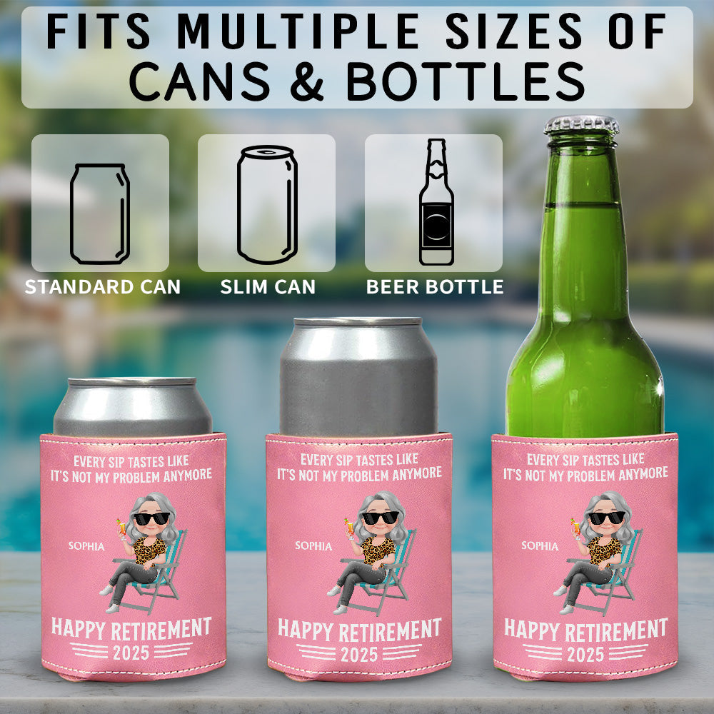 Not My Problem Anymore - Personalized Custom Pink Leather Can Cooler Holder