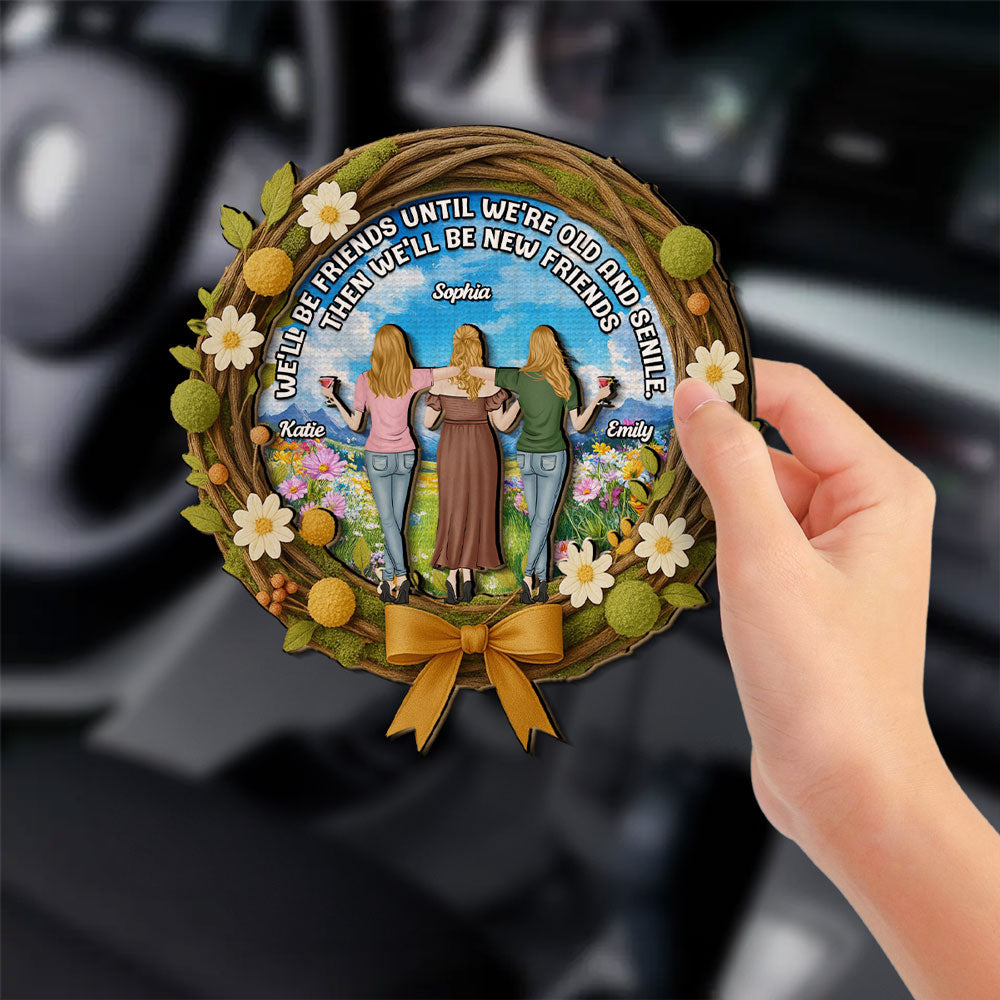 Friends Until We Old And Senile - Personalized Custom Car Visor Clip