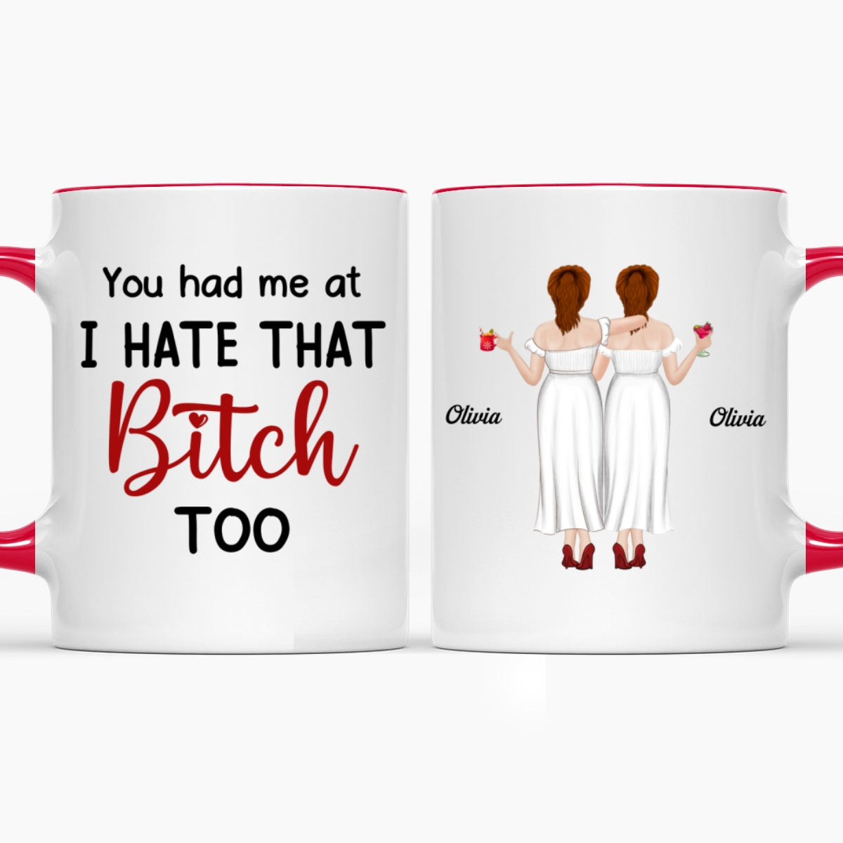 You Had Me At - Personalized Custom Accent Mug