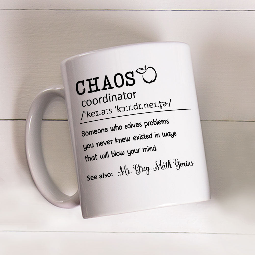 Chaos Coordinator Teacher - Personalized Custom Coffee Mug