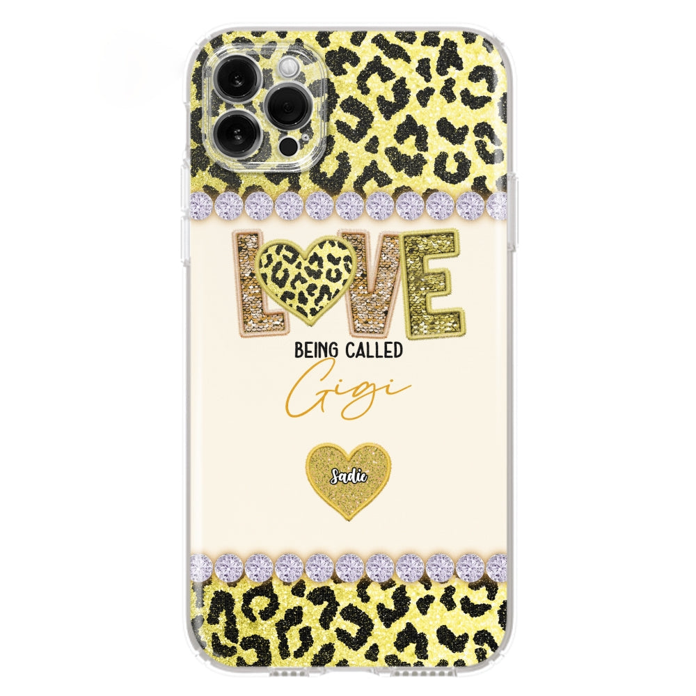 Love Being Called Grandma Version 2 -  Personalized Custom Phone Case