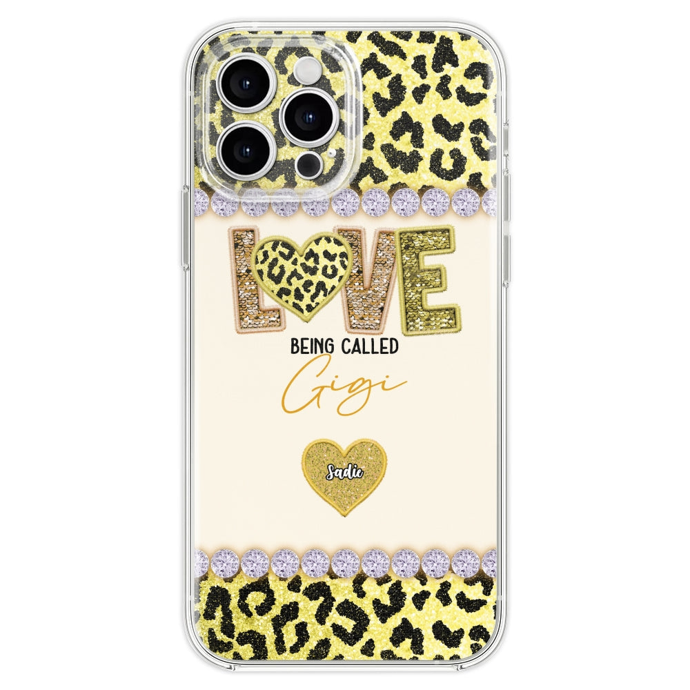 Love Being Called Grandma Version 2 -  Personalized Custom Phone Case