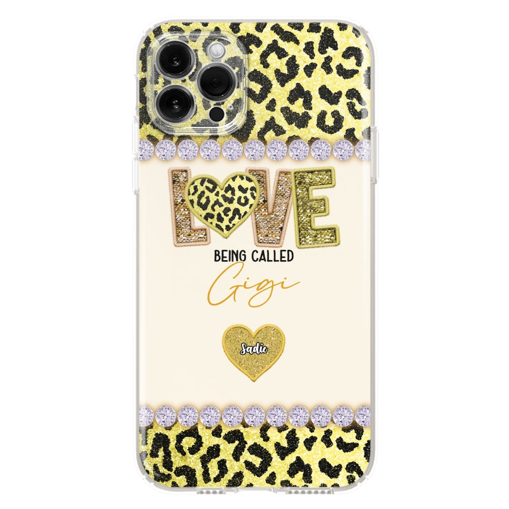 Love Being Called Grandma Version 2 -  Personalized Custom Phone Case