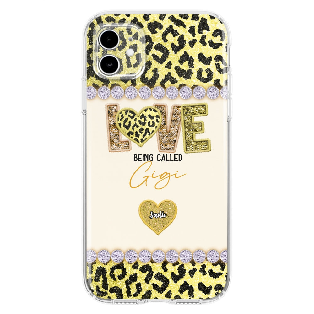 Love Being Called Grandma Version 2 -  Personalized Custom Phone Case