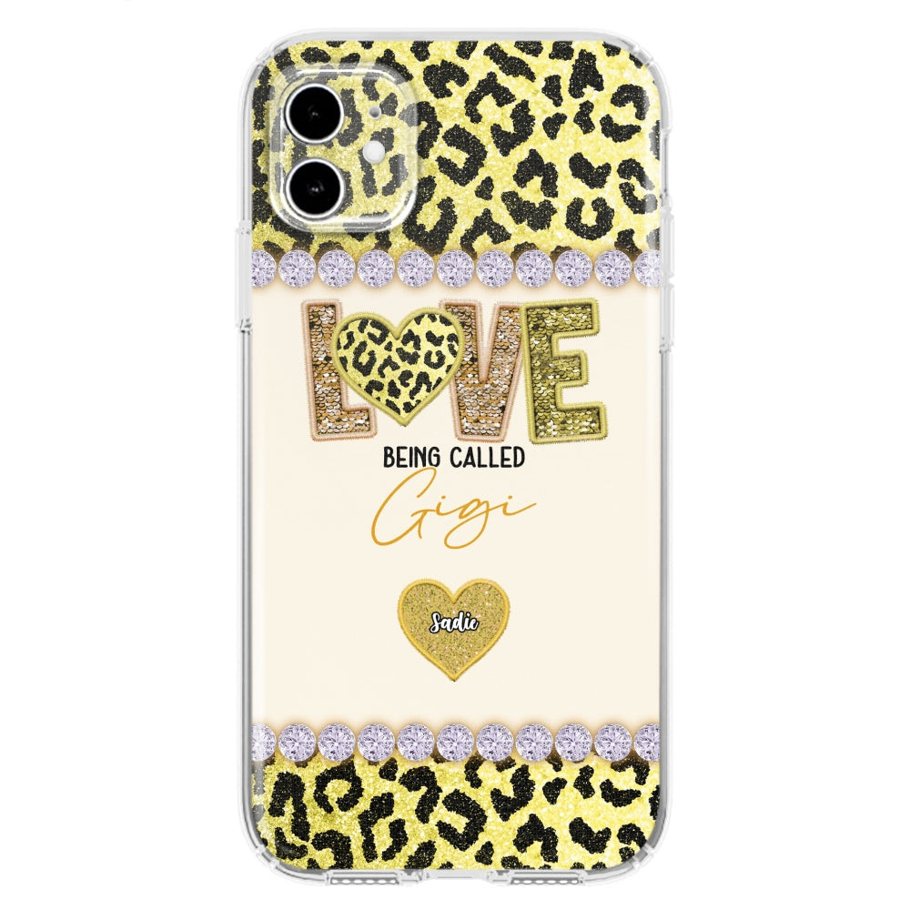 Love Being Called Grandma Version 2 -  Personalized Custom Phone Case