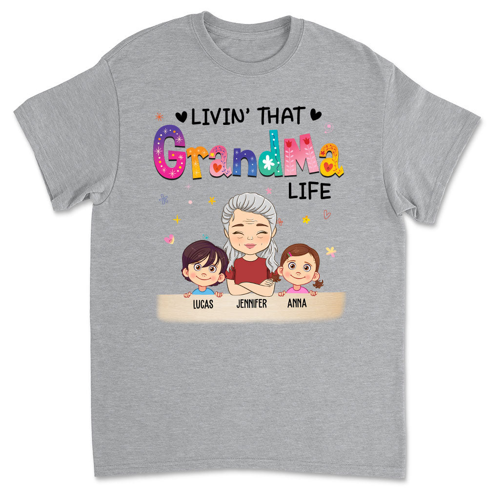 Livin' That Grandma Life - Personalized Custom Unisex T-shirt