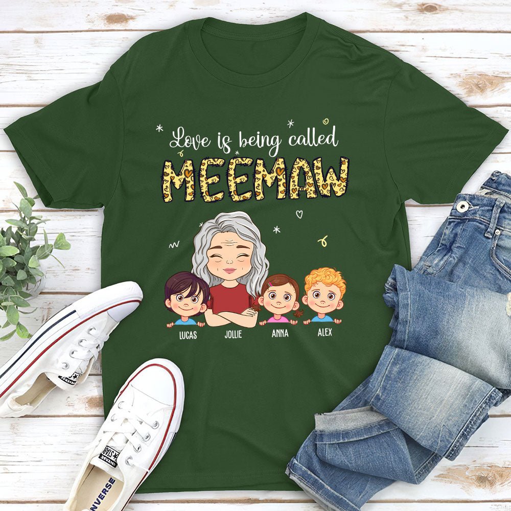 Love Is Being Called Grandma - Personalized Custom Unisex T-shirt